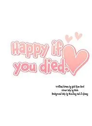 HAPPY IF YOU DIED THUMBNAIL